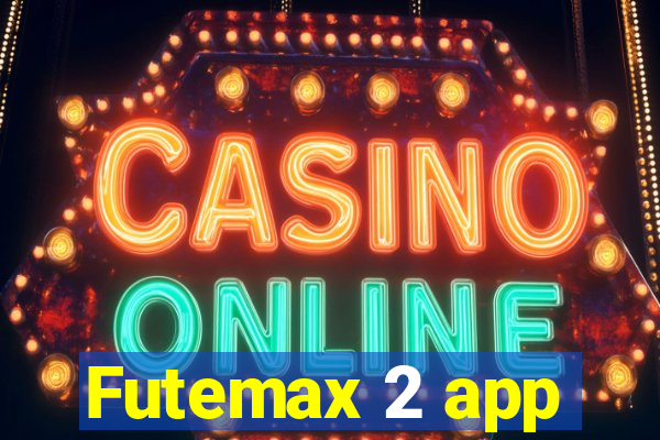 Futemax 2 app